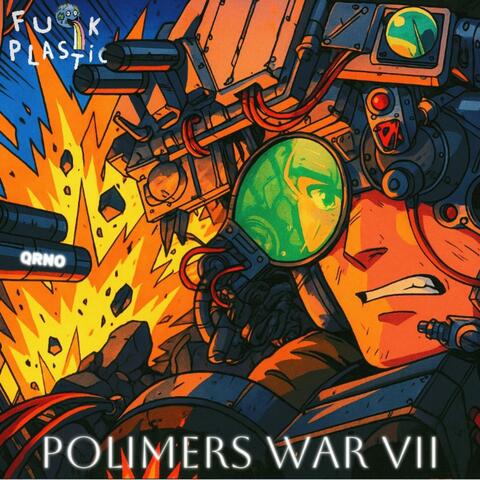 POLIMERS WAR VII