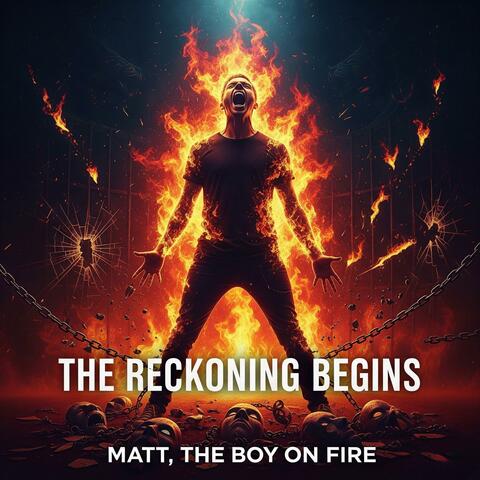 The Reckoning Begins