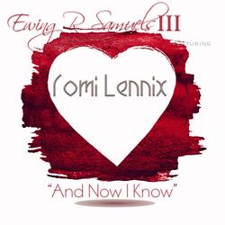 And Now I Know (feat. Romi Lennix)
