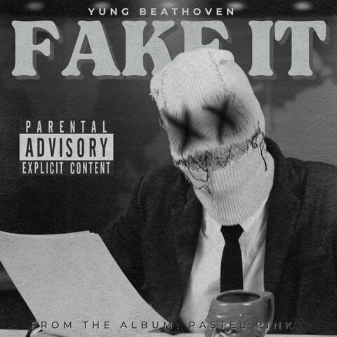 FAKE IT
