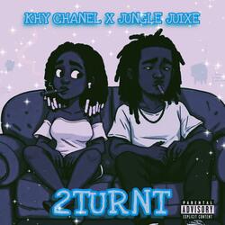2Turnt (feat. Jungle Juixe)