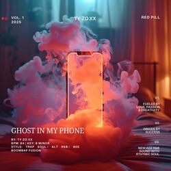 Ghost in my phone (Vol. 1 RED PILL)