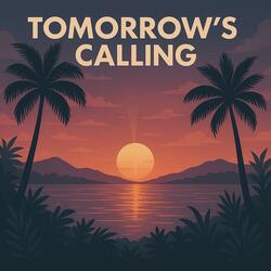 Tomorrow's Calling
