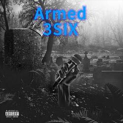 ARMED (Pt.1)