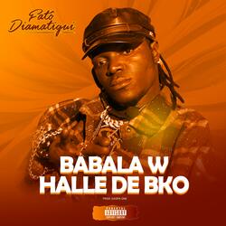BABALA W HALLE DE BKO