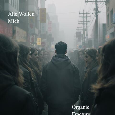 Alle Wollen Mich