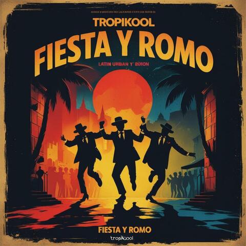 FIESTA Y ROMO