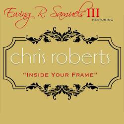 Inside Your Frame (feat. Chris Roberts)