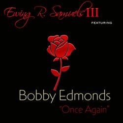 Once Again (feat. Bobby Edmonds)