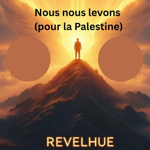 Nous nous levons (pour la Palestine)