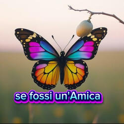 se fossi un'Amica