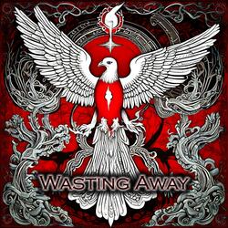 Wasting Away