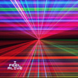I feel alive