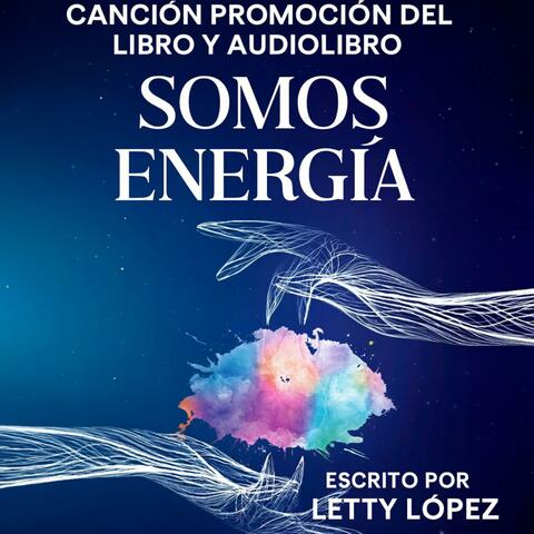 Canción Promocional Del Libro Somos Energía