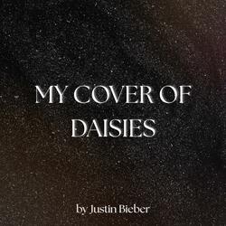 My Cover of DAISIES