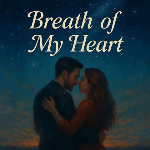 Breath of My Heart