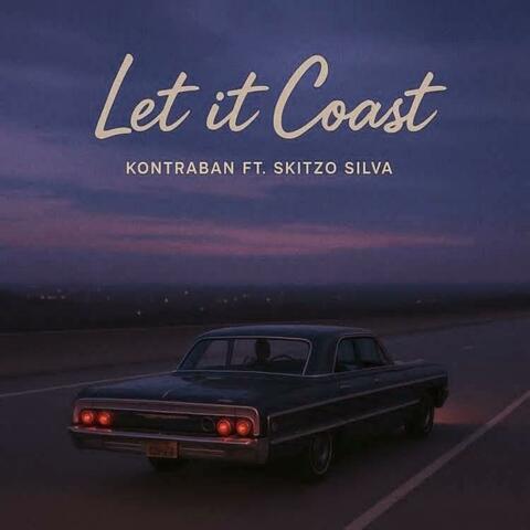 Let It Coast (feat. Skitzo Silva)