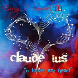U Know My Heart (feat. Claude Ius)