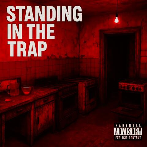 Standing In The Trap