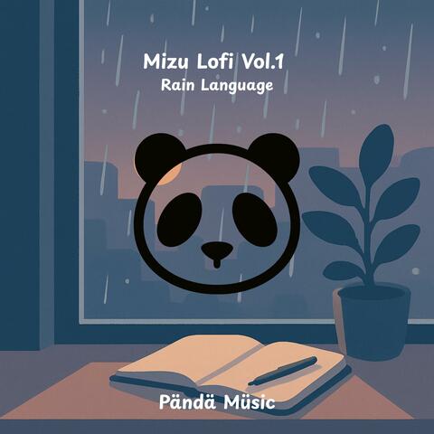 Mizu Lofi – Vol. 1: Rain Language