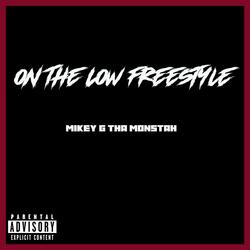 On The Low Freestyle