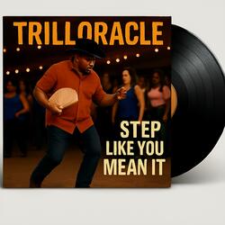 Step like you mean it