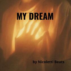 MY DREAM