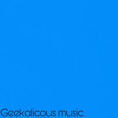Geekalicous Music