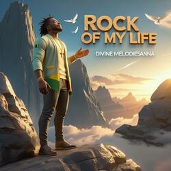 Rock Of My Life