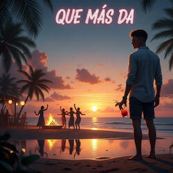 Que Más Da