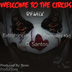 welcome to the circus pt. 2