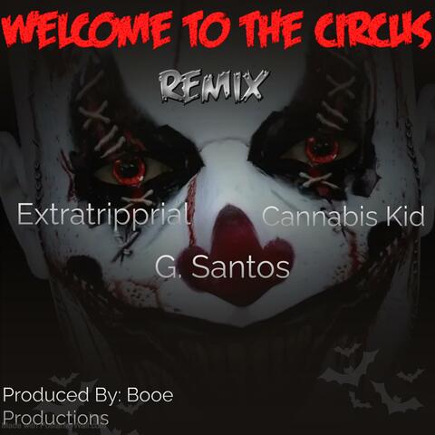 welcome to the circus pt. 2