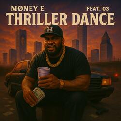 Thriller Dance (feat. O3)