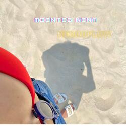 Mientes Nena