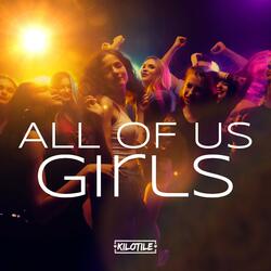 All Of Us Girls