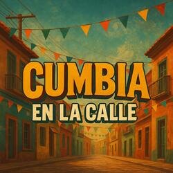CUMBILA EN LA CALLE