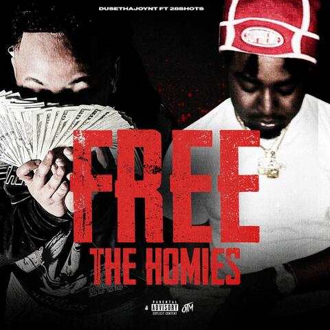 Free The Homies (feat. 28Shots)