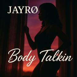 Body Talkin