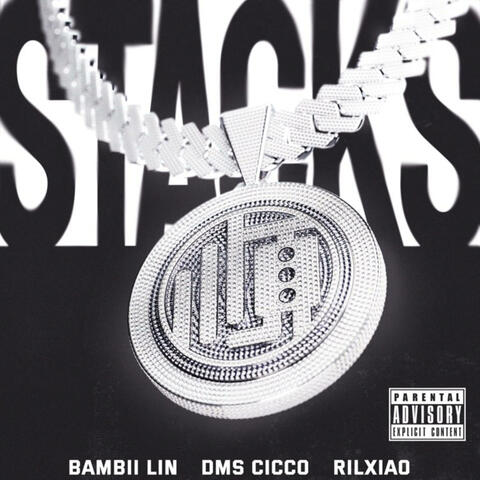 STACKS (feat. Bambii Lin & RiLxiao)