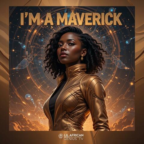 I'm a Maverick