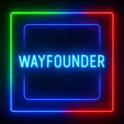 Wayfounder