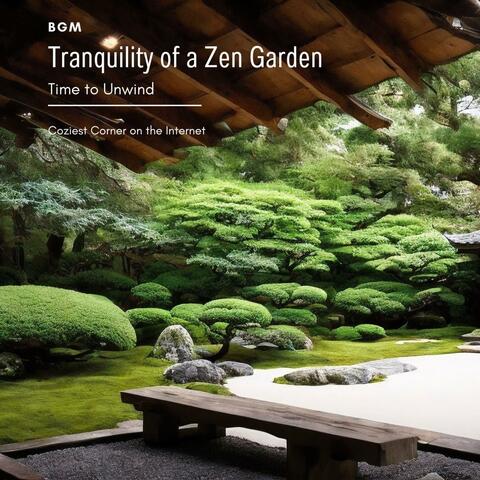 Tranquility of a Zen Garden: Time to Unwind