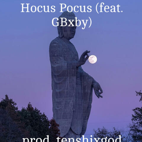 Hocus Pocus (feat. GBxby)