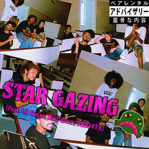 STAR GAZING (feat. LiL Gonxo, Half dracø & DBD34TH)