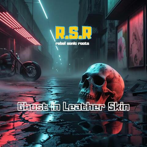 Ghost in Leather Skin