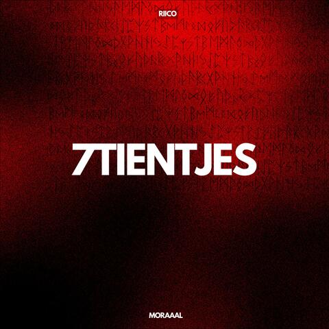 7 TIENTJES