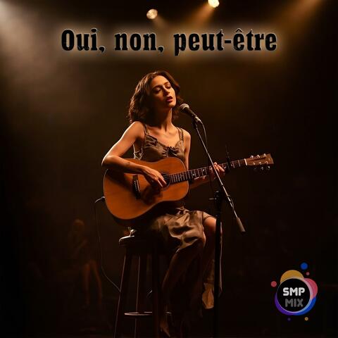 Oui, non, peut-être