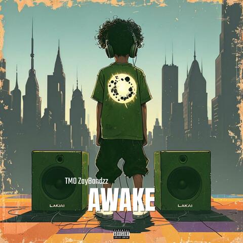 TMO ZayBandzz "AWAKE"