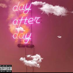 Day After Day