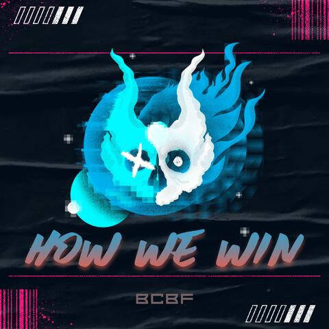 How We Win